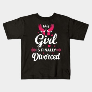 This Girl Is Finally Divorced Kids T-Shirt